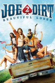 Joe Dirt 2 – Sfigati si nasce