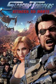 Starship Troopers: Attacco su Marte