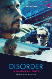 Disorder – La guardia del corpo