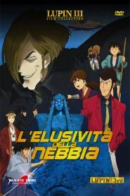 Lupin III – L’elusività della nebbia