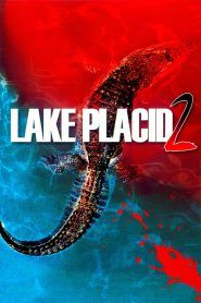 Lake placid 2 – Il terrore continua