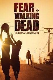 Fear the Walking Dead: Stagione 1