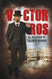 Víctor Ros: Stagione 1