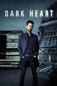 Dark Heart: Stagione 1