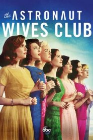 The Astronaut Wives Club: Stagione 1