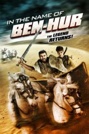 In the Name of Ben Hur