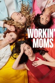 Workin’ Moms: Stagione 3