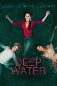 Deep Water: Stagione 1