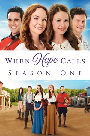 When Hope Calls: Stagione 1