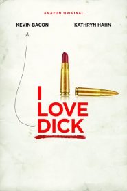 I Love Dick