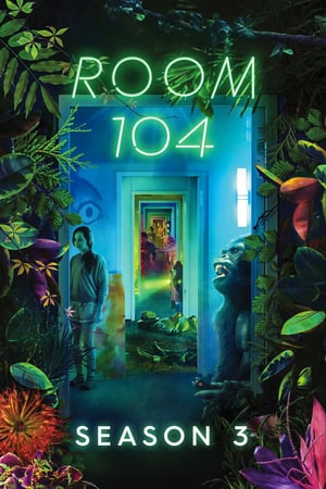 Room 104: Stagione 3