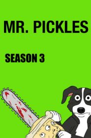 Mr. Pickles: Stagione 3