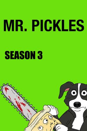 Mr. Pickles: Stagione 3