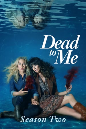 Dead to me – Amiche per la morte: Stagione 2