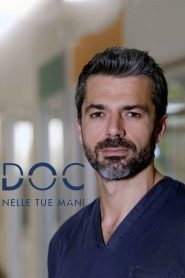 Doc – Nelle tue mani: Stagione 1