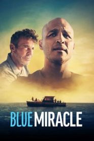 Blue Miracle – A pesca per un sogno