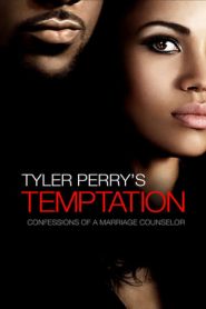 Tyler Perry’s Temptation: Confessions of a Marriage Counselor