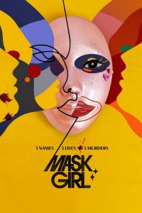 Mask Girl: Stagione 1