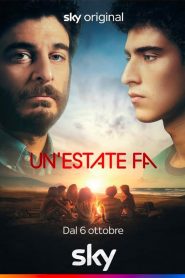 Un’estate fa: Stagione 1