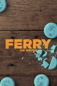 Ferry: La serie: Stagione 1