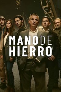 Mano de hierro: Stagione 1