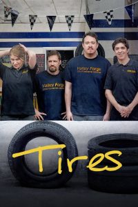 Tires: Stagione 1